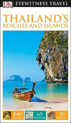 DK Eyewitness Thailand's Beaches and Islands -  DK Eyewitness