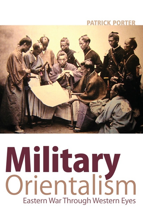 Military Orientalism - Patrick Porter