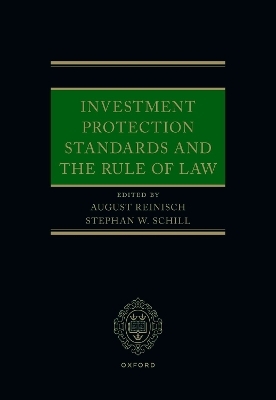 Investment Protection Standards and the Rule of Law - 