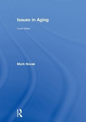 Issues in Aging - Mark Novak