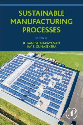 Sustainable Manufacturing Processes - 