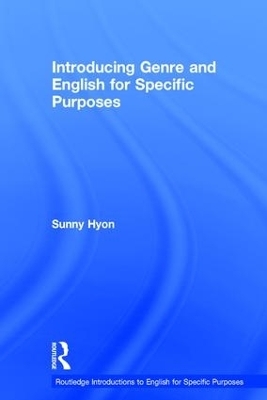 Introducing Genre and English for Specific Purposes - Sunny Hyon