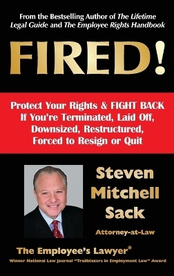 Fired! - Steven Mitchell Sack