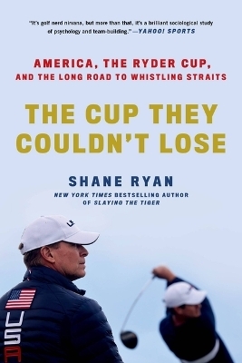 The Cup They Couldn't Lose - Shane Ryan