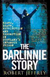 Barlinnie Story -  Robert Jeffrey