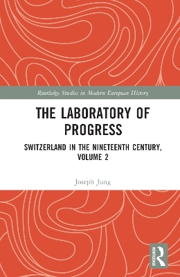 The Laboratory of Progress - Joseph Jung