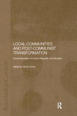 Local Communities and Post-Communist Transformation - 