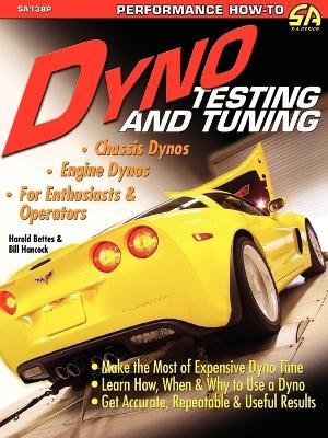 Dyno Testing and Tuning - Harold Bettes, Bill Hancock