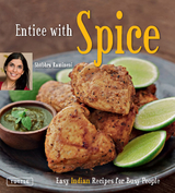 Entice With Spice -  Shubhra Ramineni