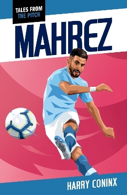 Mahrez -  Coninx Harry