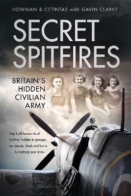 Secret Spitfires - Karl Howman,  Cetintas, Gavin Clarke