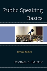 Public Speaking Basics -  Michael A. Griffin