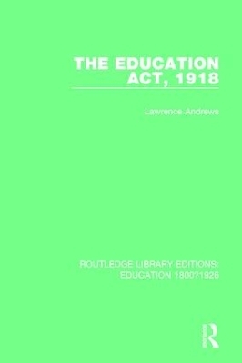 The Education Act, 1918 - Lawrence Andrews