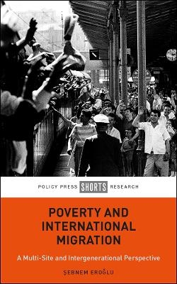 Poverty and International Migration - Şebnem Eroğlu