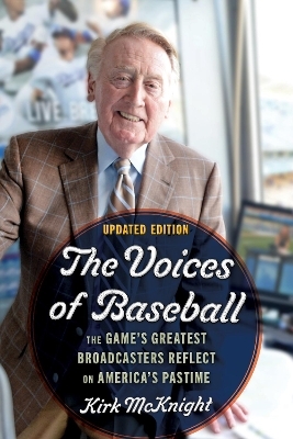 The Voices of Baseball - Kirk McKnight