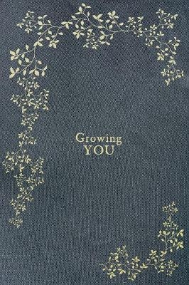 Growing You - Korie Herold
