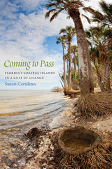 Coming to Pass - Susan Cerulean