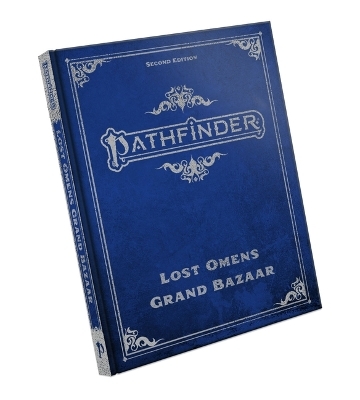 Pathfinder Lost Omens Grand Bazaar Special Edition (P2) - Tineke Bolleman, Jesse Decker, Jessica Catalan, Dominique Dickey, Dana Ebert