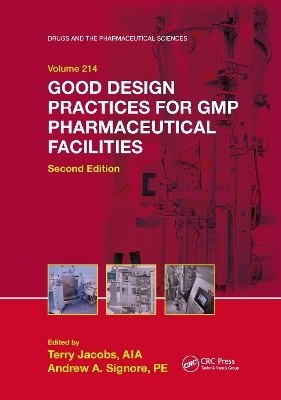 Good Design Practices for GMP Pharmaceutical Facilities - 