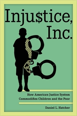 Injustice, Inc. - Daniel L. Hatcher