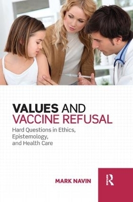 Values and Vaccine Refusal - Mark Navin