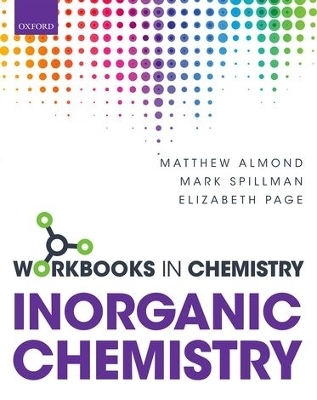 Workbook in Inorganic Chemistry - Matthew Almond, Mark Spillman, Elizabeth Page