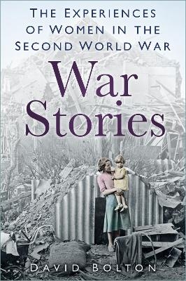 War Stories - David Bolton