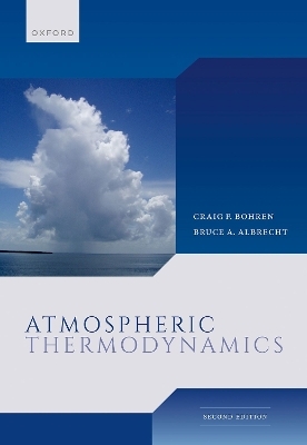 Atmospheric Thermodynamics - Craig Bohren, Bruce Albrecht