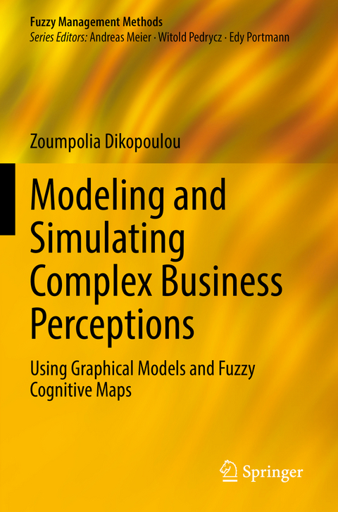 Modeling and Simulating Complex Business Perceptions - Zoumpolia Dikopoulou