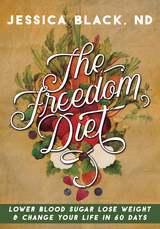 The Freedom Diet - Jessica K. Black