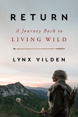 Return - Lynx Vilden