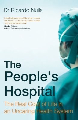 The People's Hospital - Ricardo Nuila