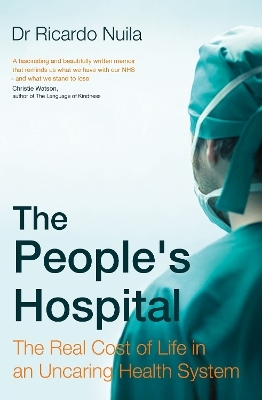 The People's Hospital - Ricardo Nuila