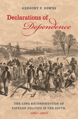 Declarations of Dependence -  Gregory P. Downs