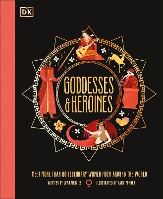 Goddesses and Heroines - Jean Menzies