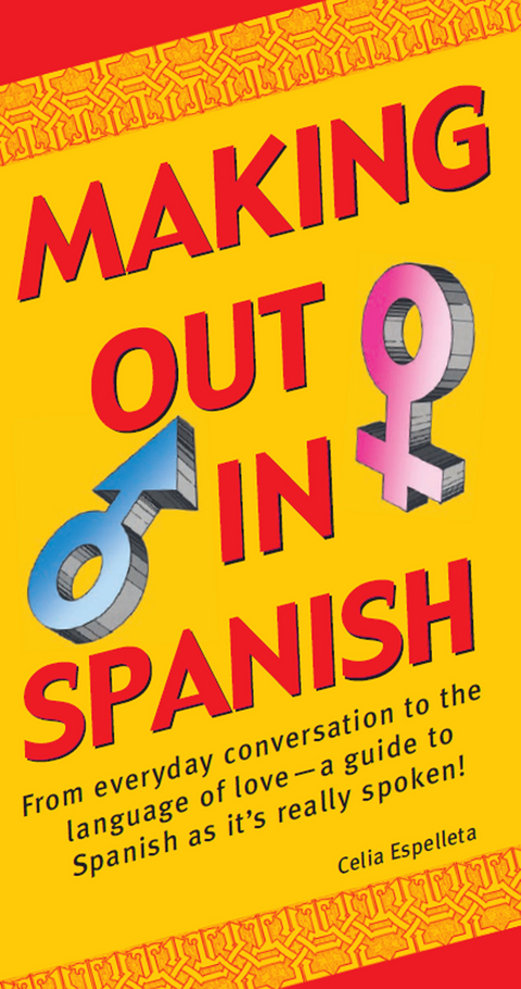 Making Out In Spanish -  Celia Espelleta