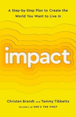 Impact - Christen Brandt, Tammy Tibbetts