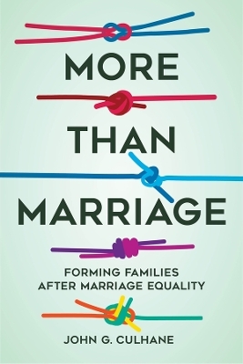More Than Marriage - John G. Culhane