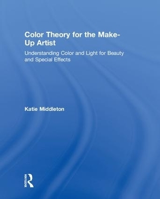 Color Theory for the Make-Up Artist - Katie Middleton