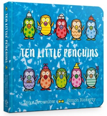 Ten Little Penguins Board Book - Mike Brownlow