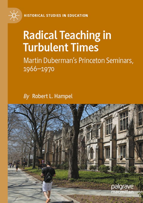 Radical Teaching in Turbulent Times - Robert L. Hampel