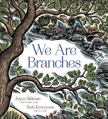 We Are Branches - Joyce Sidman