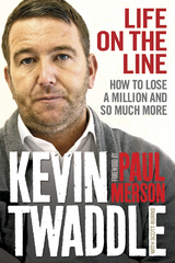 Life on the Line -  Scott Burns,  Kevin Twaddle