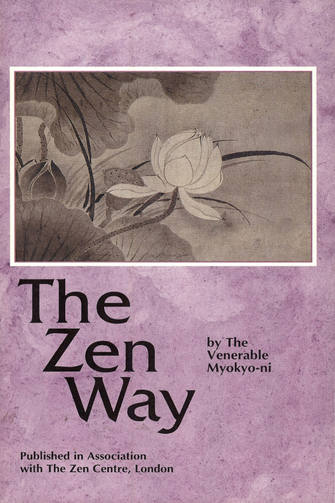 Zen Way -  Myokyo-ni