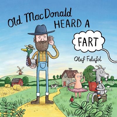 Old MacDonald Heard a Fart - Olaf Falafel