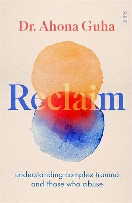 Reclaim - Ahona Guha