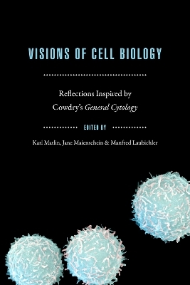 Visions of Cell Biology - 