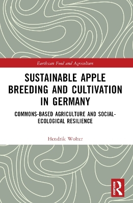 Sustainable Apple Breeding and Cultivation in Germany - Hendrik Wolter