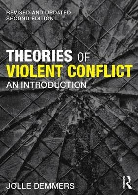 Theories of Violent Conflict - Jolle Demmers