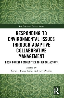 Responding to Environmental Issues through Adaptive Collaborative Management - 